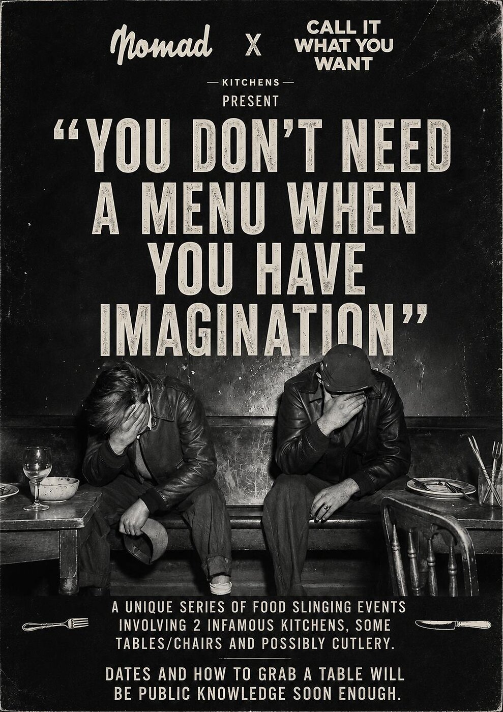 Nomad x Call It What You Want — you don't need a menu when you have imagination